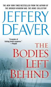 Title: The Bodies Left Behind, Author: Jeffery Deaver
