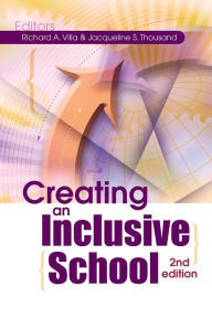 Title: Creating an Inclusive School / Edition 2, Author: Richard A Villa