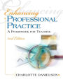 Enhancing Professional Practice: A Framework for Teaching / Edition 2