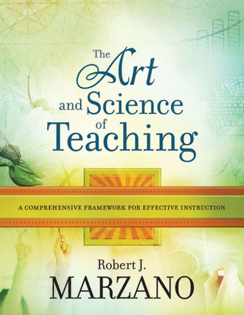 the art and science of teaching robert marzano