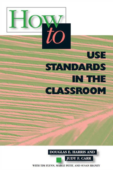 How to Use Standards in the Classroom