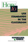 How to Use Standards in the Classroom