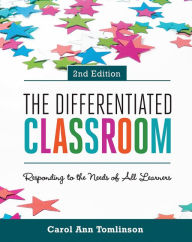 Title: The Differentiated Classroom: Responding to the Needs of All Learners, Author: Carol Ann Tomlinson