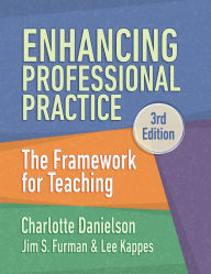 Title: Enhancing Professional Practice: The Framework for Teaching, Author: Charlotte Danielson