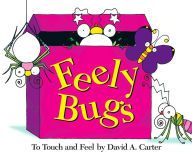 Title: Feely Bugs, Author: David  A. Carter