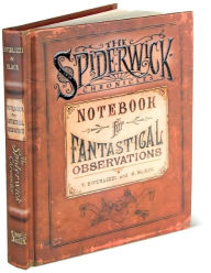 Title: Notebook for Fantastical Observations (Spiderwick Chronicles Series), Author: Tony DiTerlizzi