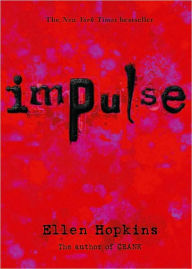 Title: Impulse, Author: Ellen Hopkins