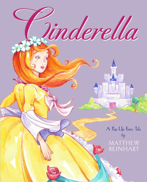 Barnes　Pop-Up　Reinhart,　Book　Fairy　Up　Tale　by　Pop　Matthew　Noble®　Cinderella:　A