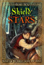 Shield of Stars (Shield, Sword, and Crown Series #1)