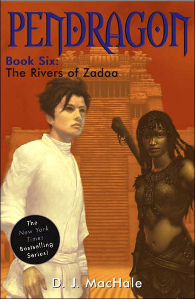 The Rivers of Zadaa (Pendragon Series #6)