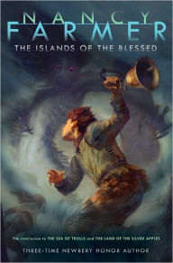 Title: The Islands of the Blessed (Sea of Trolls Trilogy Series #3), Author: Nancy Farmer