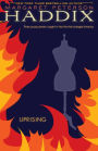 Uprising: Three Young Women Caught in the Fire That Changed America