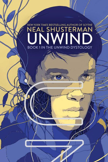 Unwind (Unwind Dystology Series #1) by Neal Shusterman, Paperback