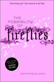 The Possibility of Fireflies