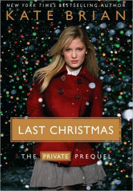 Last Christmas: The Private Prequel (Private Series)