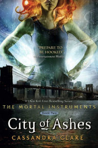 City of Ashes (The Mortal Instruments Series #2)