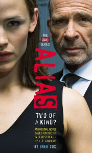 Title: Alias: Two of a Kind? (APO Series #1), Author: J. J. Abrams