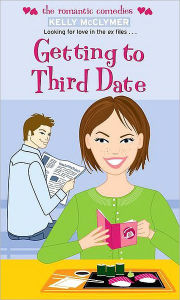Title: Getting to Third Date, Author: Kelly McClymer
