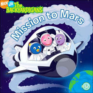 Mission to Mars (The Backyardigans Series #4)
