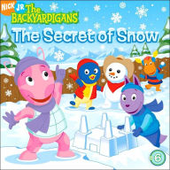 The Secret of Snow (Backyardigans Series)