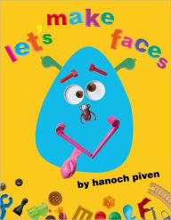 Title: Let's Make Faces, Author: Hanoch Piven