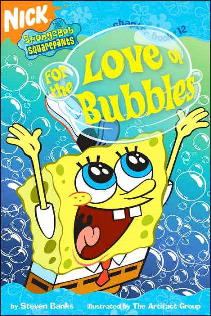 For the Love of Bubbles (SpongeBob SquarePants) by ...