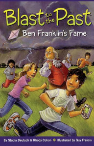 Ben Franklin's Fame (Blast to the Past Series #6)