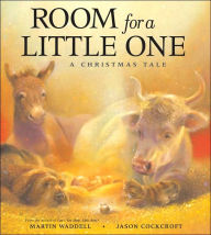 Title: Room for a Little One: A Christmas Tale, Author: Martin Waddell