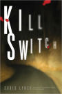 Kill Switch