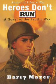 Heroes Don't Run