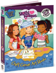 Craft Corner Art Studio (Holly Hobbie and Friends Series)