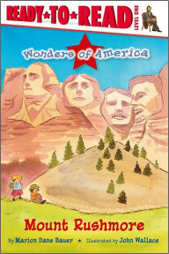 Title: Mount Rushmore (Wonders of America Series), Author: Marion Dane Bauer