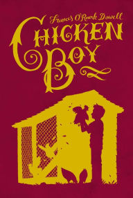 Title: Chicken Boy, Author: Frances O'Roark Dowell