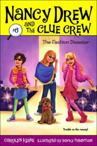 Title: The Fashion Disaster (Nancy Drew and the Clue Crew Series #6), Author: Carolyn Keene