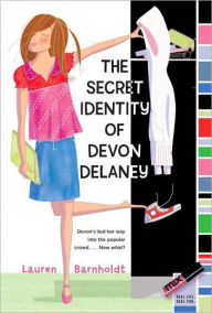 Title: The Secret Identity of Devon Delaney (Mix Series), Author: Lauren Barnholdt