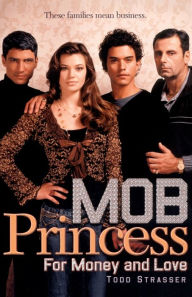 For Money and Love (Mob Princess Series #1)