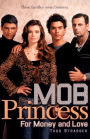 For Money and Love (Mob Princess Series #1)