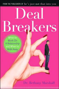 Deal Breakers: When to Work on a Relationship and When to Walk Away