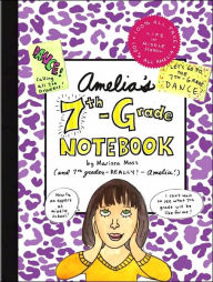 Title: Amelia's 7th-Grade Notebook, Author: Marissa Moss