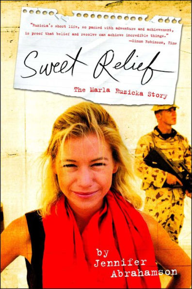 Sweet Relief: The Marla Ruzicka Story