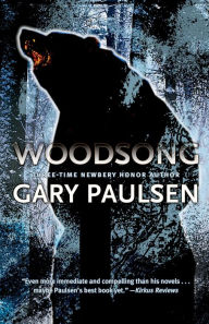 Title: Woodsong, Author: Gary Paulsen