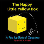 Alternative view 1 of The Happy Little Yellow Box: A Pop-Up Book of Opposites