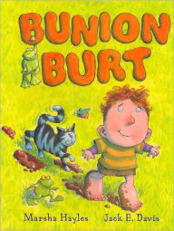 Title: Bunion Burt, Author: Marsha Hayles