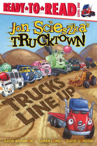 Trucks Line Up (Trucktown Ready-to-Roll Series: Level 1)