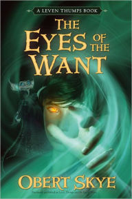 Title: The Eyes of the Want, Author: Obert Skye