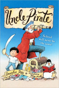 Title: Uncle Pirate, Author: Douglas Rees