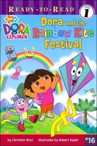 Dora and the Rainbow Kite Festival (Dora the Explorer Ready-to-Read Series)