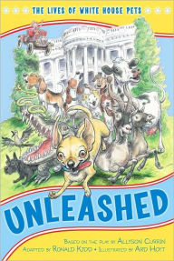 Title: Unleashed: The Lives of White House Pets, Author: Kennedy Center
