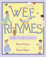 Title: Wee Rhymes: Baby's First Poetry Book, Author: Jane Yolen