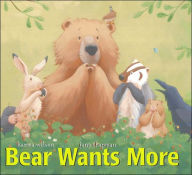 Title: Bear Wants More, Author: Karma Wilson